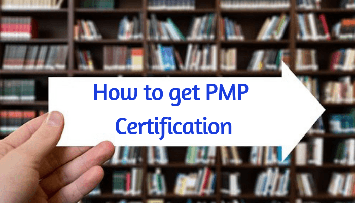 How To Get PMP Certification In 2023? [7 Easy Steps]