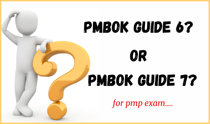 latest pmp exam changes pmbok guide 7th 6th edition